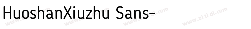 HuoshanXiuzhu Sans字体转换